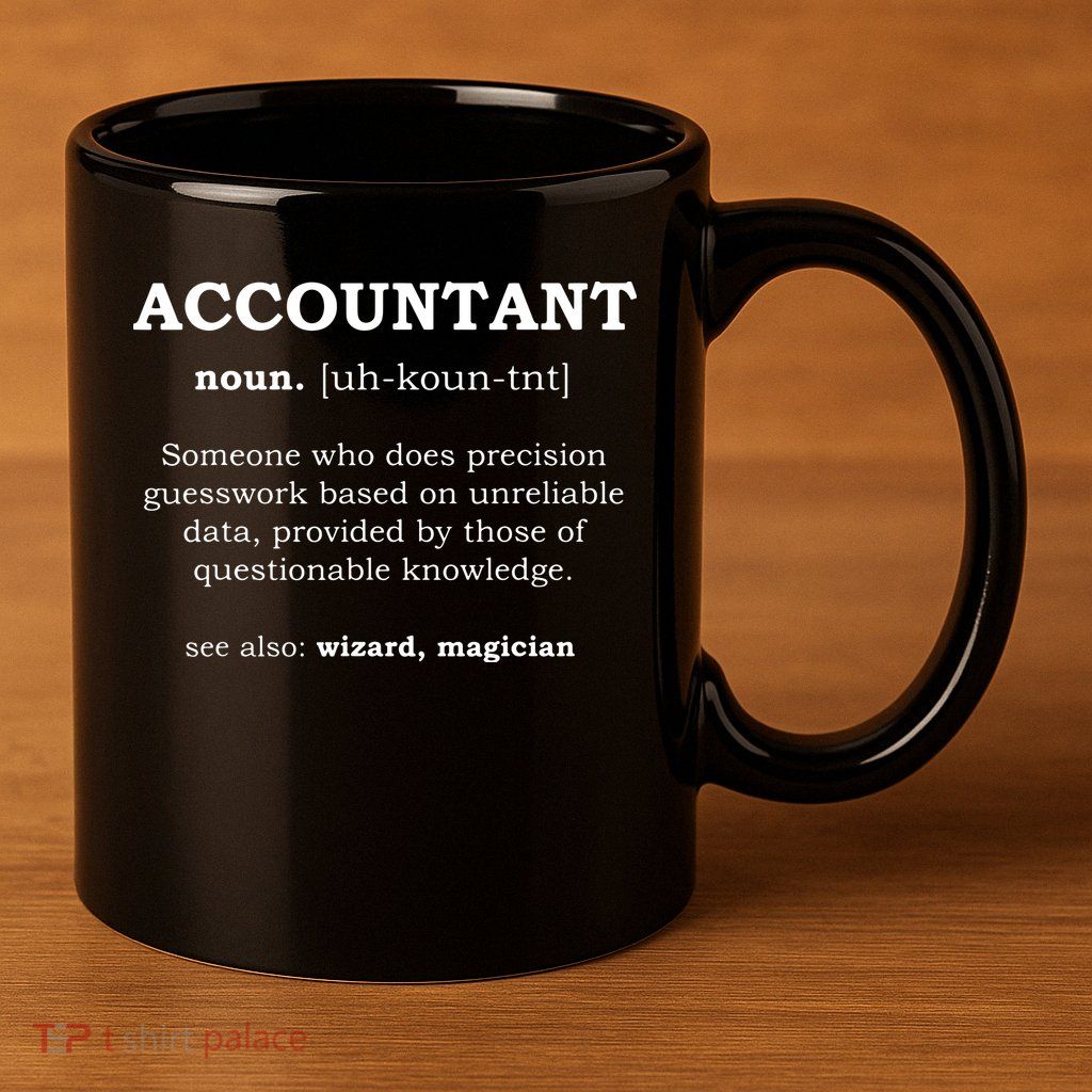 Accountant Funny Job Title Dictionary Profession Definition 11oz C Handle Ceramic Mug