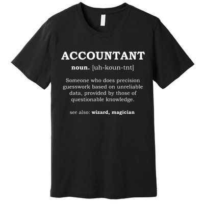 Accountant Funny Job Title Dictionary Profession Definition Premium T-Shirt