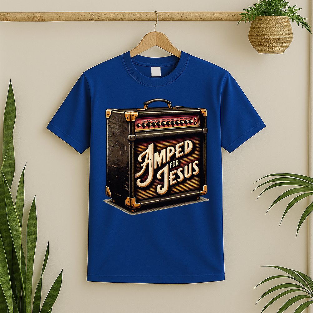 Amped for Jesus Christian Worship Music Praise and Faith T-Shirt