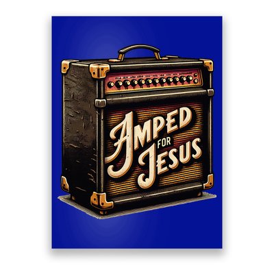 Amped for Jesus Christian Worship Music Praise and Faith Poster