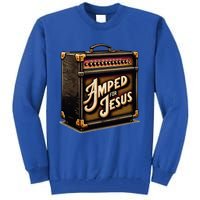 Amped for Jesus Christian Worship Music Praise and Faith Tall Sweatshirt