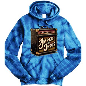 Amped for Jesus Christian Worship Music Praise and Faith Tie Dye Hoodie