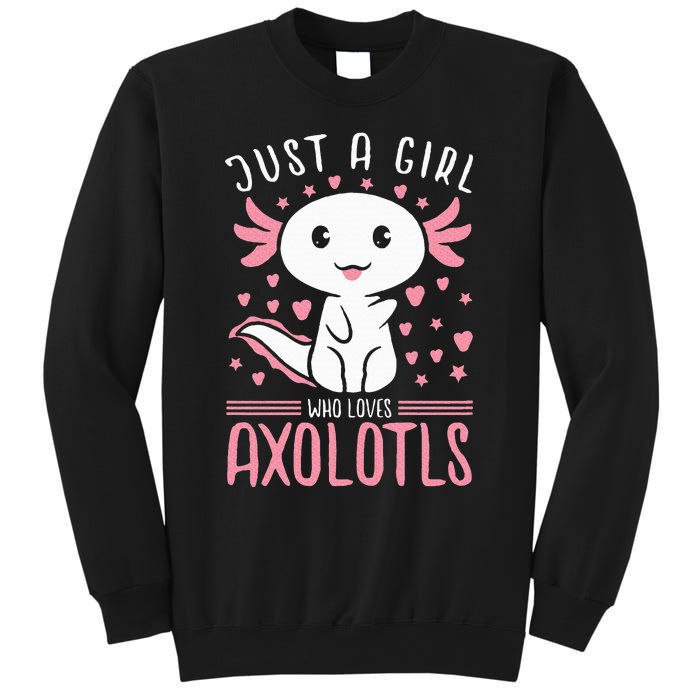 Axolotl for Just a Girl Who Loves Axolotls Sweatshirt