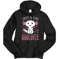 Axolotl for Just a Girl Who Loves Axolotls Tie Dye Hoodie