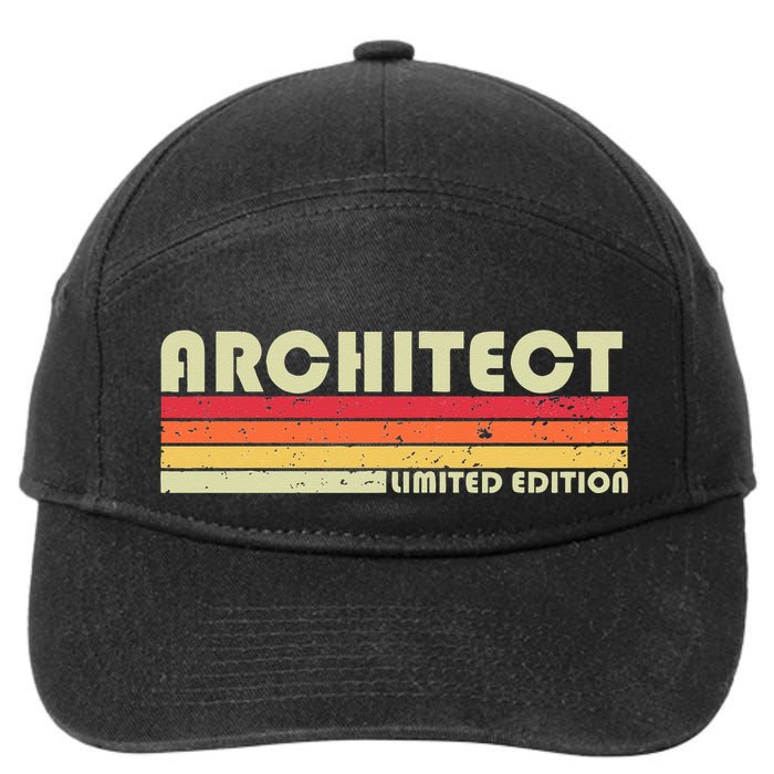 ARCHITECT Funny Job Title Profession Birthday Worker Idea 7-Panel Snapback Hat