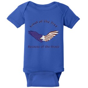 American Flag July 4th Eagle Land Of The Free Because Brave Gift Baby Bodysuit