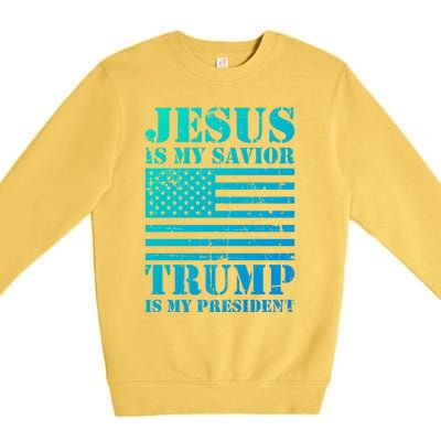 American Flag Jesus Is My Savior Trump Is My President Gift Premium Crewneck Sweatshirt