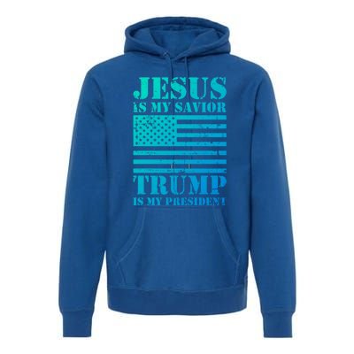 American Flag Jesus Is My Savior Trump Is My President Gift Premium Hoodie