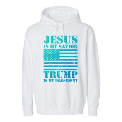 American Flag Jesus Is My Savior Trump Is My President Gift Garment-Dyed Fleece Hoodie