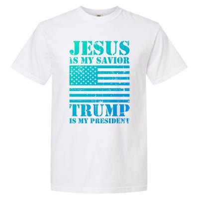 American Flag Jesus Is My Savior Trump Is My President Gift Garment-Dyed Heavyweight T-Shirt