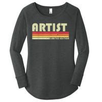 ARTIST Funny Job Title Profession Birthday Worker Idea Women's Perfect Tri Tunic Long Sleeve Shirt