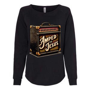 Amped for Jesus Christian Worship Music Praise and Faith Womens California Wash Sweatshirt