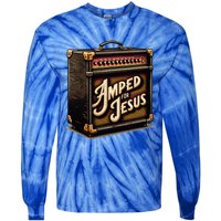 Amped for Jesus Christian Worship Music Praise and Faith Tie-Dye Long Sleeve Shirt