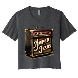 Amped for Jesus Christian Worship Music Praise and Faith Women's Crop Top Tee