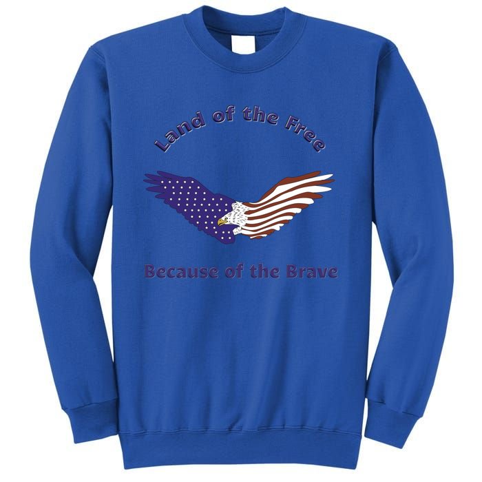 American Flag July 4th Eagle Land Of The Free Because Brave Gift Sweatshirt