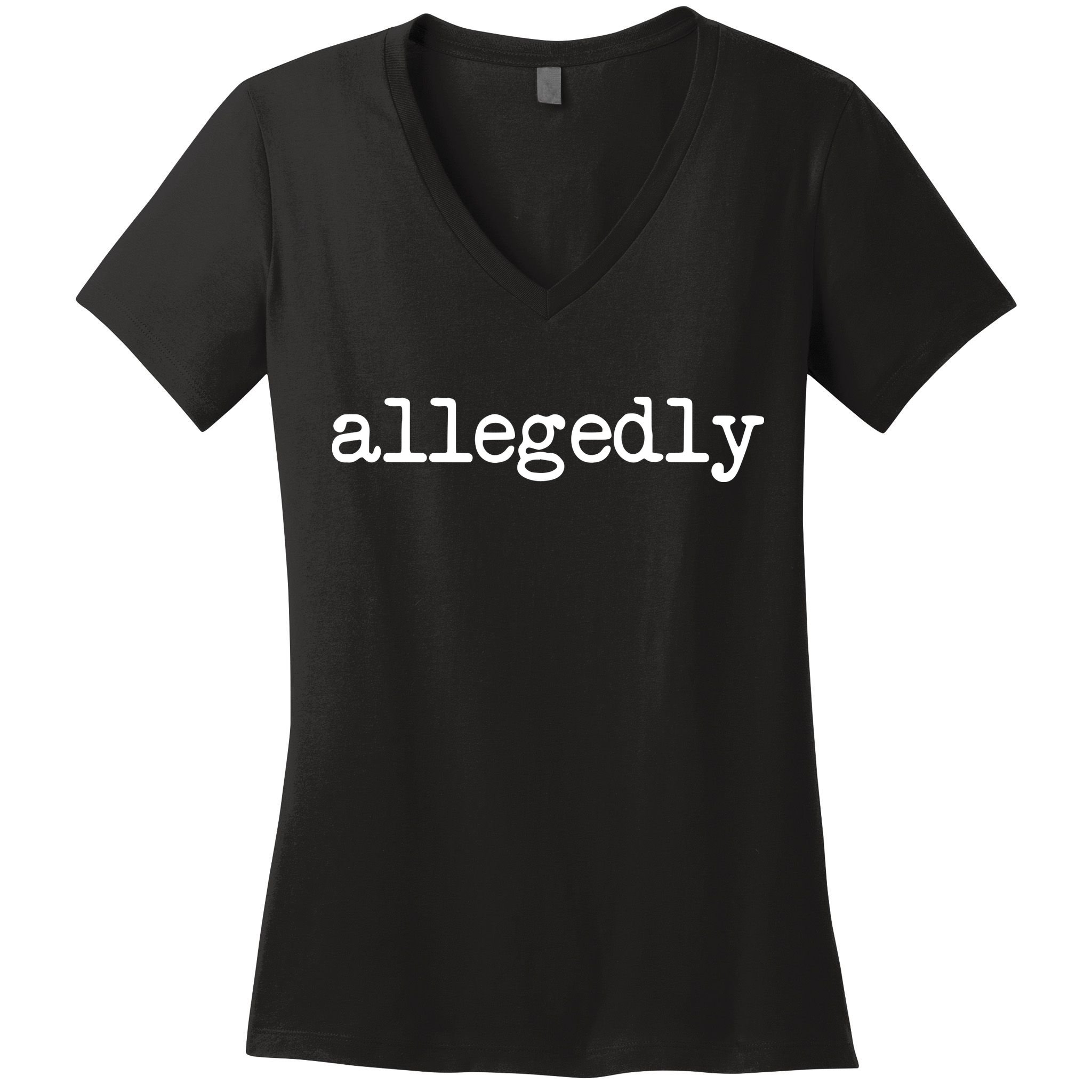 Allegedly Funny Lawyer Attorney For Men Women Women's V-Neck T-Shirt