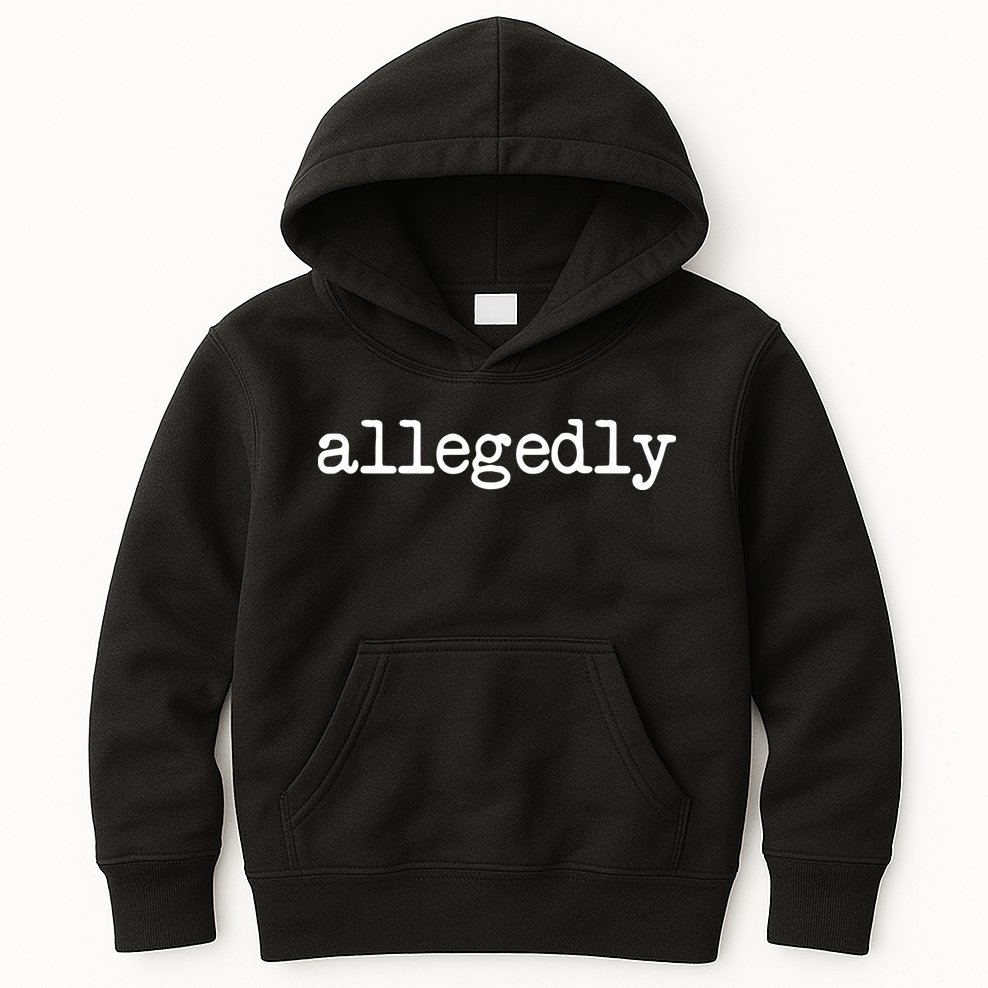 Allegedly Funny Lawyer Attorney For Men Women Kids Hoodie