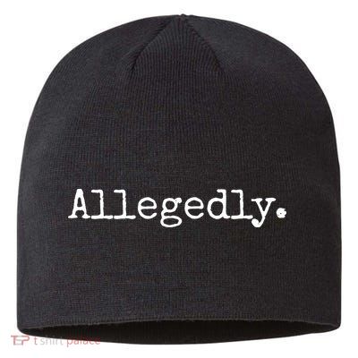 Allegedly Funny Lawyer Gift Funny Lawyer T Sustainable Beanie