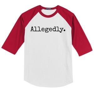 Allegedly Funny Lawyer Gift Funny Lawyer T Kids Colorblock Raglan Jersey