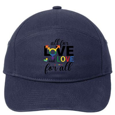 All For Love And Love Ll Lgbt Pride Love Wins Gift 7-Panel Snapback Hat