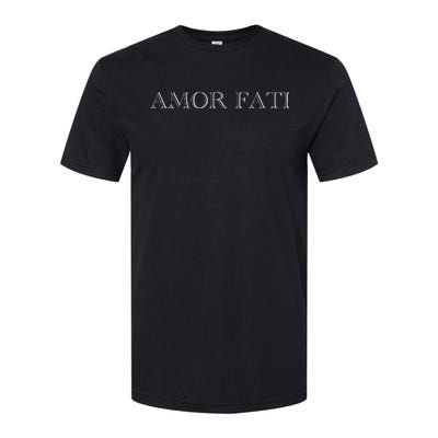 Amor Fati Love Your Fate Stoic Inspirational Latin Softstyle CVC T-Shirt