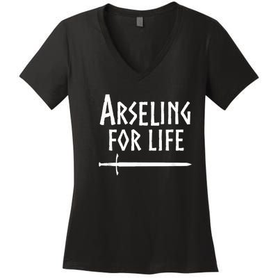 Arseling For Life Women's V-Neck T-Shirt