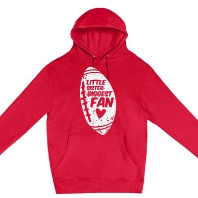 American Football Little Sister Biggest Fan Family Premium Pullover Hoodie