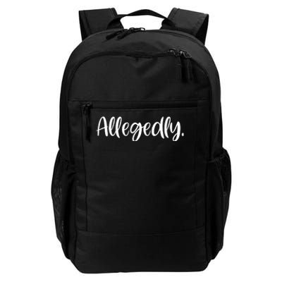 Allegedly Funny Lawyer Daily Commute Backpack