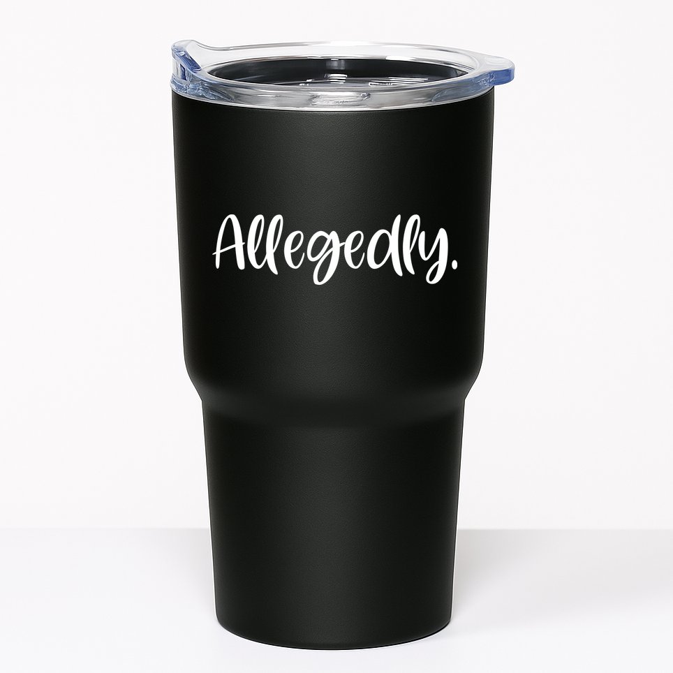 Allegedly Funny Lawyer Tumbler