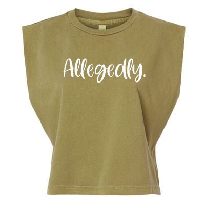 Allegedly Funny Lawyer Garment-Dyed Women's Muscle Tee