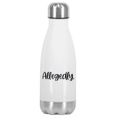 Allegedly Funny Lawyer Stainless Steel Insulated Water Bottle