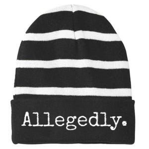 Allegedly Funny Lawyer Gift Funny Lawyer Striped Beanie with Solid Band