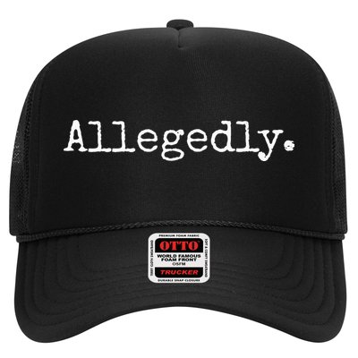 Allegedly Funny Lawyer Gift Funny Lawyer Trucker Hat