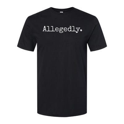 Allegedly Funny Lawyer Gift Funny Lawyer Softstyle® CVC T-Shirt