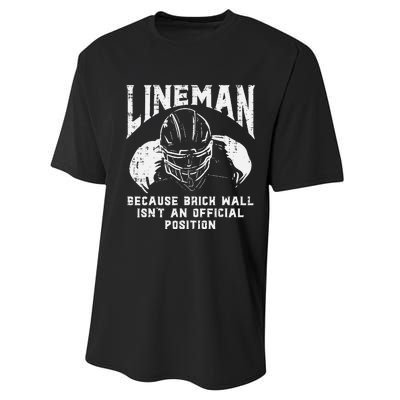 American Football Lineman Brick Wall Funny Quote Performance Sprint T-Shirt