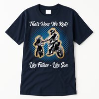 Awesome Father Like Son Dirt Bike Motocross Motorbike Tall T-Shirt