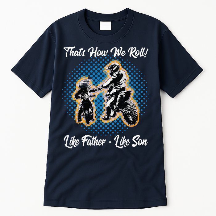 Awesome Father Like Son Dirt Bike Motocross Motorbike Tall T-Shirt