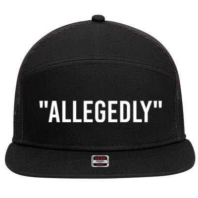 Allegedly Funny Lawyer Funny Attorney Lawyer Quote Cool Gift 7 Panel Mesh Trucker Snapback Hat