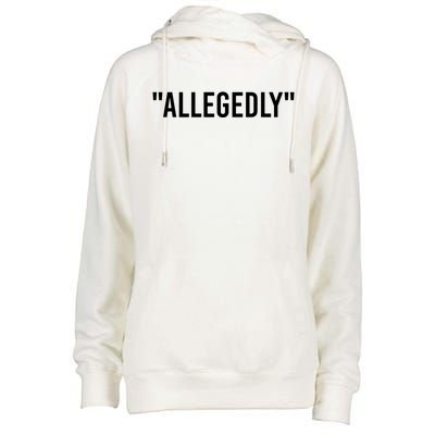 Allegedly Funny Lawyer Funny Attorney Lawyer Quote Cool Gift Womens Funnel Neck Pullover Hood