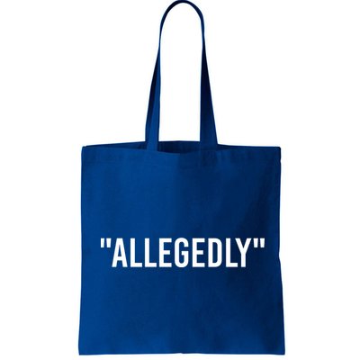 Allegedly Funny Lawyer Funny Attorney Lawyer Quote Cool Gift Bag