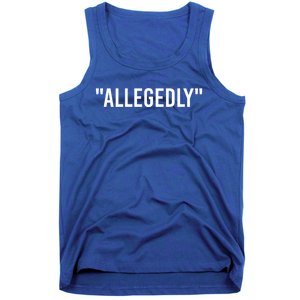 Allegedly Funny Lawyer Funny Attorney Lawyer Quote Cool Gift Tank Top