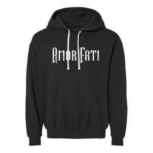 Amor Fati Love Your Fate Stoic Inspirational Latin Quotes Garment-Dyed Fleece Hoodie