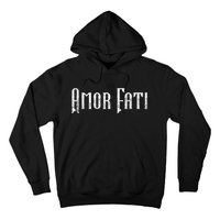 Amor Fati Love Your Fate Stoic Inspirational Latin Quotes Hoodie