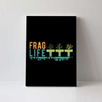 Aquarist Frag Life Coral Reef Saltwater Funny Aquarium Canvas