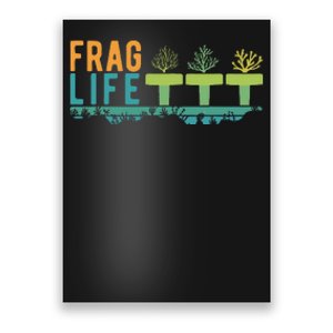 Aquarist Frag Life Coral Reef Saltwater Funny Aquarium Poster