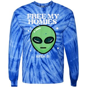 Alien Free My Homies Area 51 Funny Ufo Tie-Dye Long Sleeve Shirt