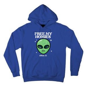 Alien Free My Homies Area 51 Funny Ufo Tall Hoodie