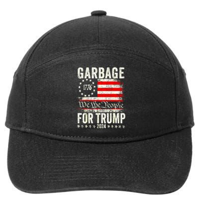 American Flag Make Garbage Great Again Garbage For Trump 2024 Gift 7-Panel Snapback Hat