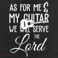 As For Me And My Guitar We Will Serve The Lord Trucker Hat
