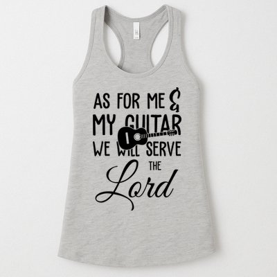 As For Me And My Guitar We Will Serve The Lord Womens Tank Top